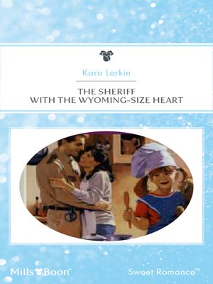 cover image of The Sheriff With the Wyoming-Size Heart